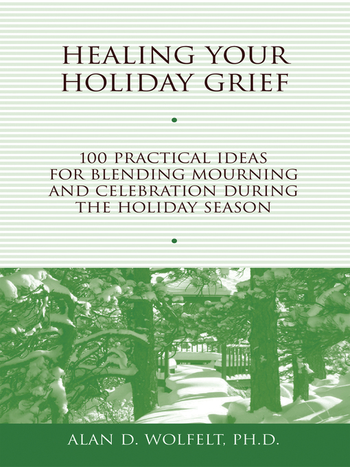 Cover image for Healing Your Holiday Grief